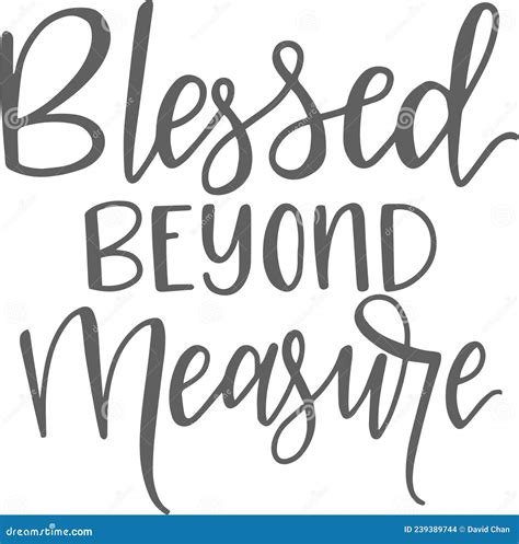 Blessed Beyond Measure Inspirational Quotes Stock Vector - Illustration ...