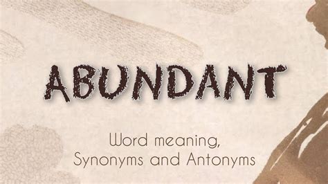 Abundant || Meaning || Synonyms || Antonyms - YouTube