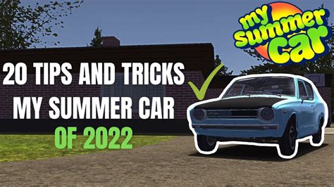 20 Tips and Tricks - My Summer Car (Part 1) - YouTube