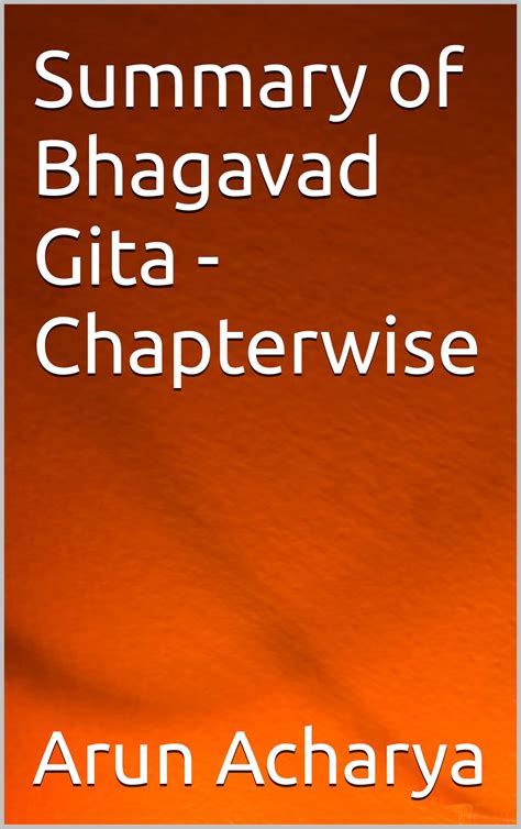 Summary of Bhagavad Gita by Arun Acharya | Goodreads