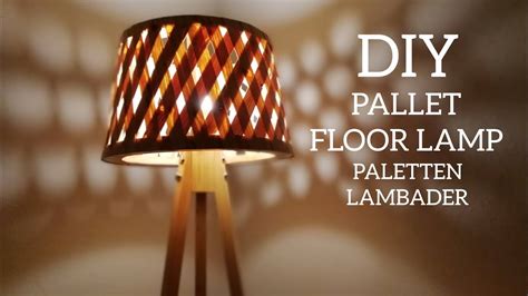 Paletten lambader yapımı / Making floor lamp from pallets / Wooden floor lamp diy/ Lamp shade ...