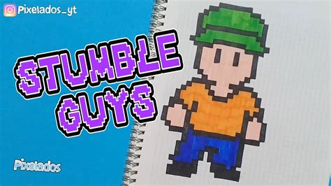 COMO DIBUJAR MR. STUMBLE - STUMBLE GUYS PIXEL ART - PIXELADOS - YouTube