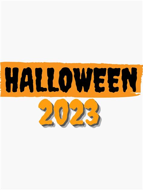 "Halloween 2023" Sticker for Sale by BDG06 | Redbubble