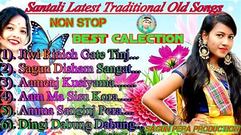 Santali Latest Old Traditional Mp3 Songs//Santali Traditional Songs 2022//Sagun Pera Production ...