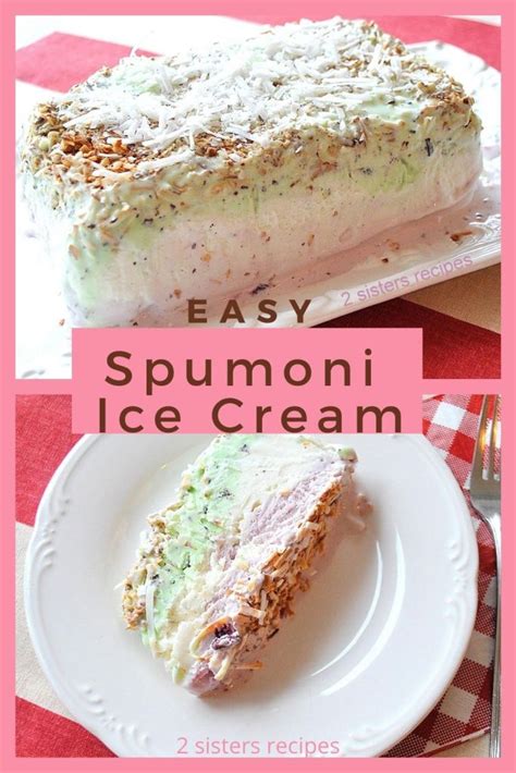 Easy Spumoni Ice Cream - 2 Sisters Recipes by Anna and Liz