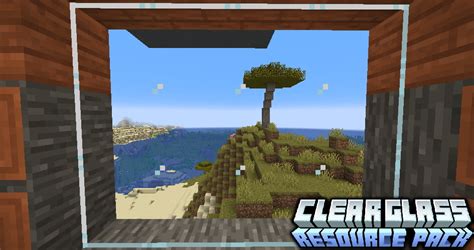 Clear Glass Texture Pack 1.21, 1.21.3, 1.21.1 → 1.20 - Download