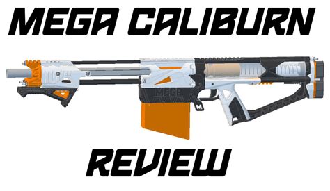 MEGA Caliburn Review | Blaster Hub