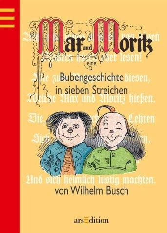 Max und Moritz. (Ab 4 J.). (January 1, 2003 edition) | Open Library