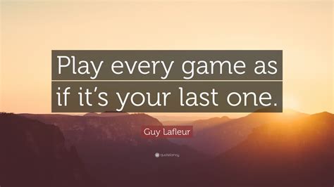 Top 15 Guy Lafleur Quotes (2025 Update) - QuoteFancy