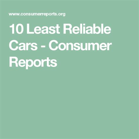 10 Least Reliable Cars Consumer Reports - Consumer Reports | Reliable ...