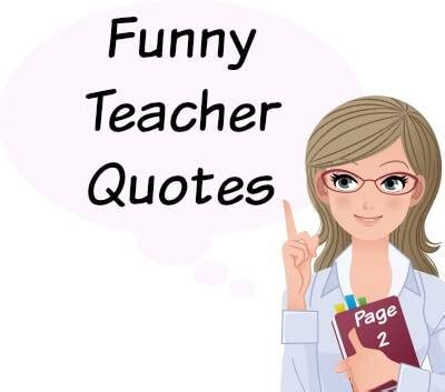 Quotes About School Teachers Funny