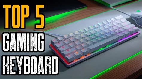 Top 5 Best Gaming Keyboards of 2021! (Mechanical Gaming Keyboard) - YouTube