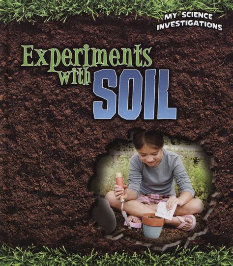 Experiments with soil