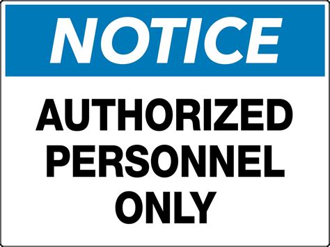 Notice Authorized Personnel Only Wall Sign