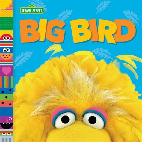 Big Bird (Sesame Street Friends) (Board book) - Walmart.com - Walmart.com