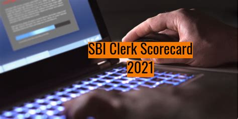 SBI Clerk Result 2021 declared by State Bank of India; Score Card ...