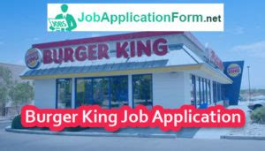 Burger King Job Application Form & Apply Online 2024 - Careers & Job Applications 2024 - PDF Forms