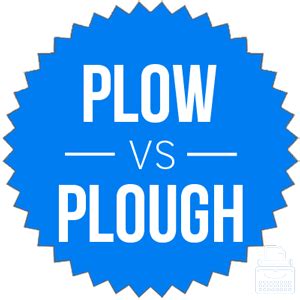 Plow or Plough – What’s the Difference? - Writing Explained