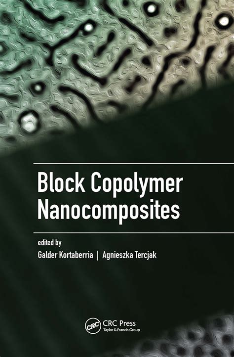 Block Copolymer Nanocomposites | Taylor & Francis Group