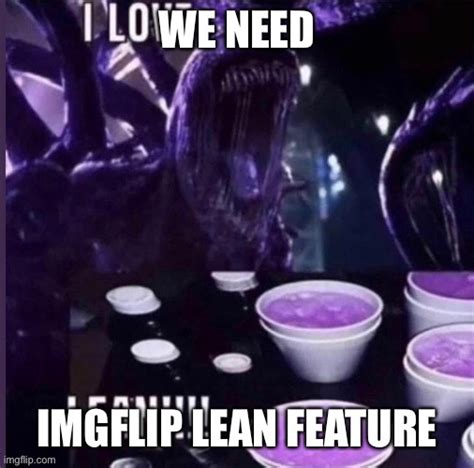 LEAN!!! - Imgflip