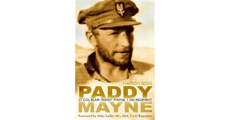 Paddy Mayne: Lt Col Blair 'Paddy' Mayne, 1 SAS Regiment by Hamish Ross