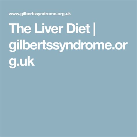 The Liver Diet | gilbertssyndrome.org.uk | Liver diet, Diet, Gilbert's ...