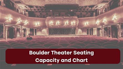 Discover Best Seating in Boulder Theater 2023 [Chart]