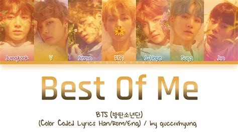 BTS (방탄소년단) - Best Of Me (Color Coded Lyrics Han/Rom/Eng) - YouTube