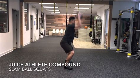 Slam Ball Squats: Juice Athlete Compound - YouTube