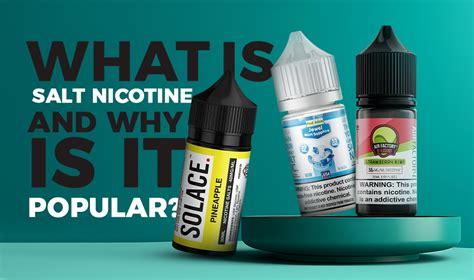 What is Salt Nicotine and Why is It So Popular?