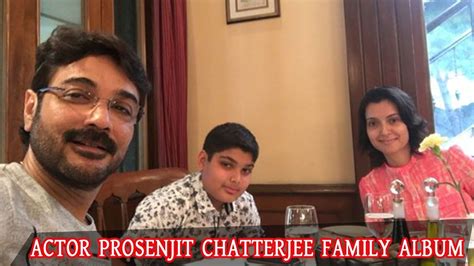 প্রসেনজিৎ আসল ফ্যামিলি ফটো | Actor Prosenjit Chatterjee Family Album - R... | Family album, Top ...