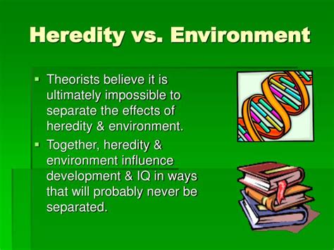 PPT - Heredity vs. Environment in Intelligence PowerPoint Presentation - ID:1281044