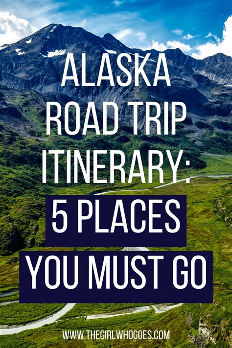 alaska-road-trip-itinerary – The Girl Who Goes