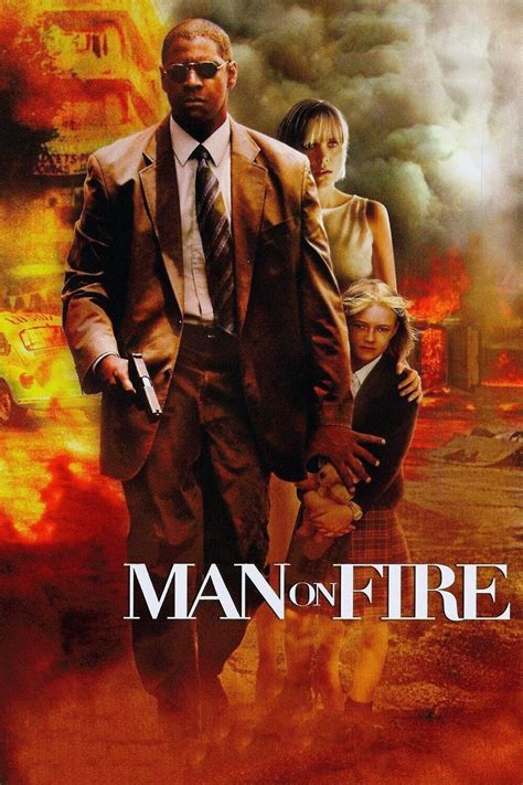 Man on Fire (2004) - Posters — The Movie Database (TMDB)