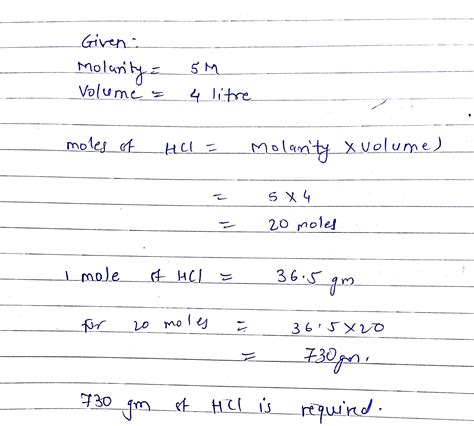 How many grams of hydrogen chloride,HCL are required to prepare 4 Litre of 5M HCL in water ...