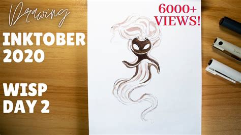 Inktober 2020 Day 2 - "Wisp" | Willo the Wisp drawing with inks | soupart - YouTube