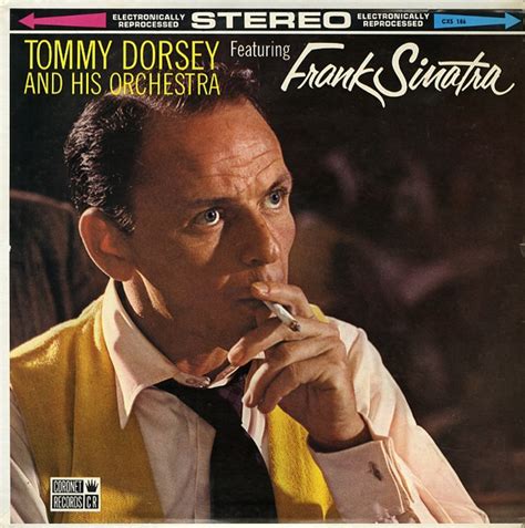 Tommy Dorsey And His Orchestra, Frank Sinatra – Tommy Dorsey And His Orchestra Featuring Frank ...