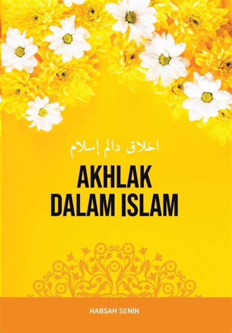 Akhlak Dalam Islam – Darul Huffaz Learning Centre