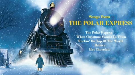 Songs from 'THE POLAR EXPRESS' - YouTube