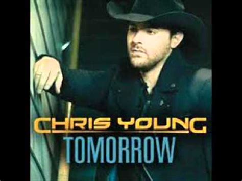 Chris Young Tomorrow - YouTube