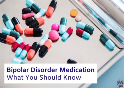 Bipolar Disorder Medication: What You Should Know - Mind Matters Institute