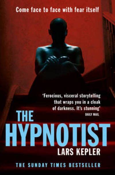 The Hypnotist : Lars Kepler : 9780007461097 : Blackwell's