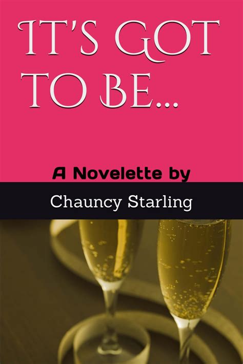 It's Got to Be: Starling, Chauncy, Son, Anna: 9798878650410: Amazon.com ...