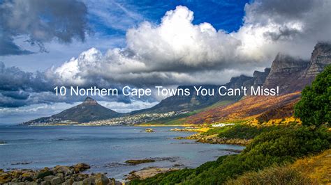 10 Northern Cape Towns You Can't Miss! August 2024 - Aswica.Co.Za