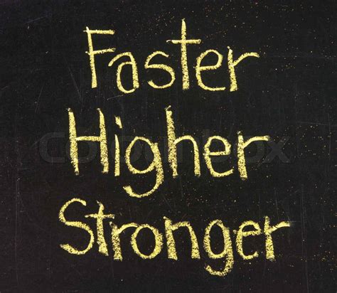 Faster, higher, stronger on a blackboard | Stock Photo | Colourbox