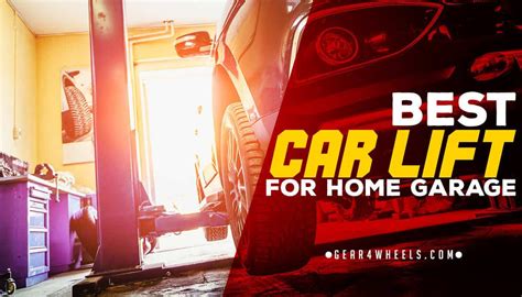 Best Car Lift For Home Garage in 2022 (with Reviews and Comparison)