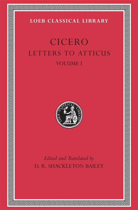 Amazon.com: Cicero: Vol. XXII, Letters to Atticus 1-89 (Loeb Classical Library No. 7 ...