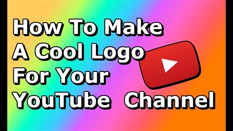 How To Make A Cool Logo For Your YouTube Channel For FREE - YouTube