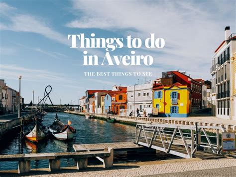 Things to do in Aveiro, Portugal - Travel blog