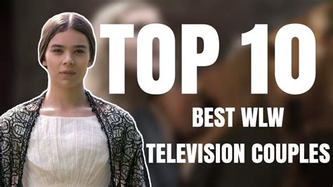 WhaleWow - Top 10 Best WLW Television Couples | OML Television | Queer Film, Television, and ...